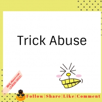 Trick Abuse